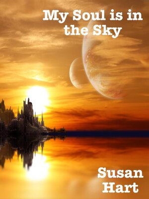 cover image of My Soul is in the Sky